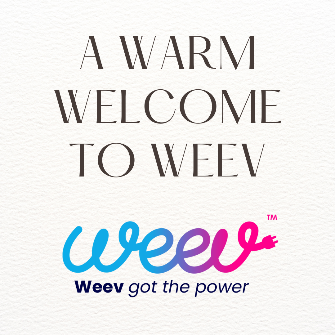 A warm welcome to Weev